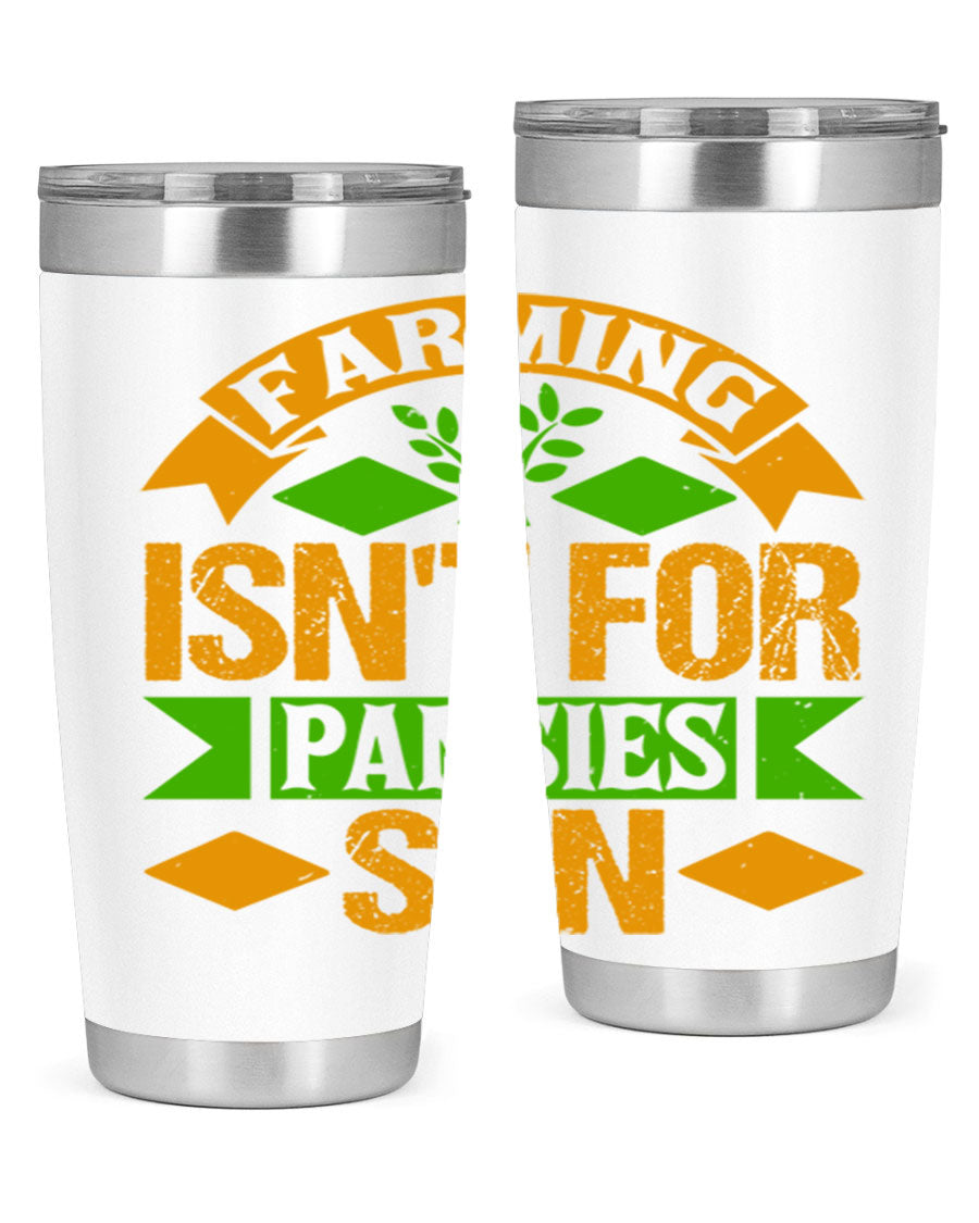 A stylish 'Farming Isn't for Pansies' tumbler in stainless steel, featuring a humorous slogan, perfect for farmers and gardeners.