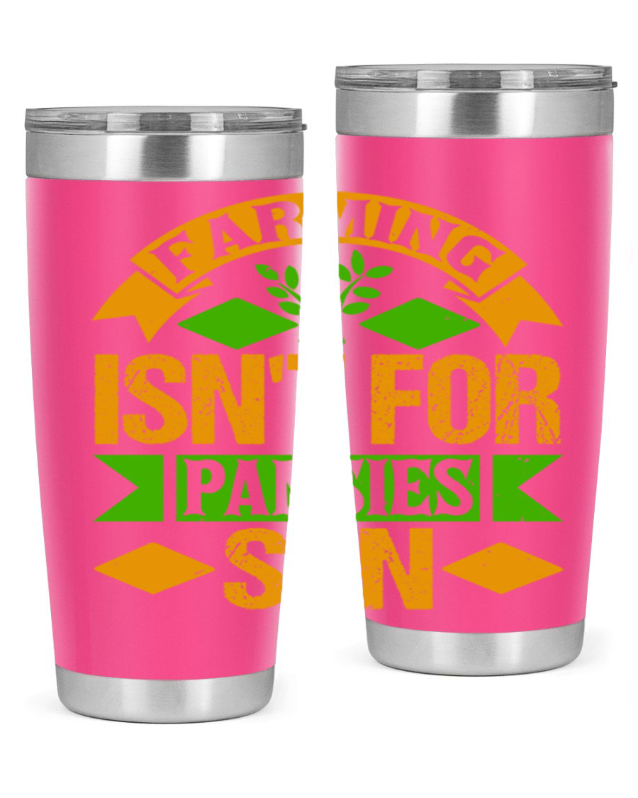 A stylish 'Farming Isn't for Pansies' tumbler in stainless steel, featuring a humorous slogan, perfect for farmers and gardeners.