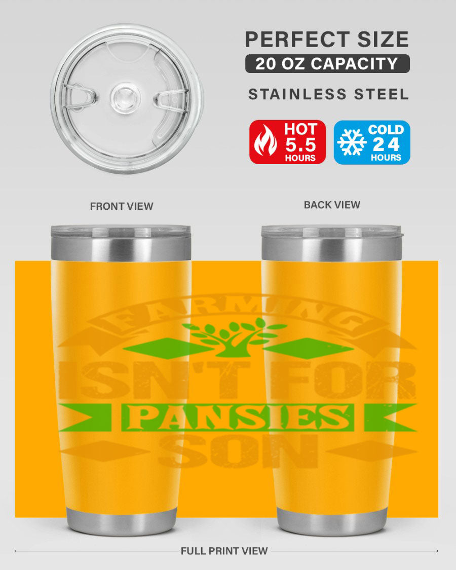 A stylish 'Farming Isn't for Pansies' tumbler in stainless steel, featuring a humorous slogan, perfect for farmers and gardeners.