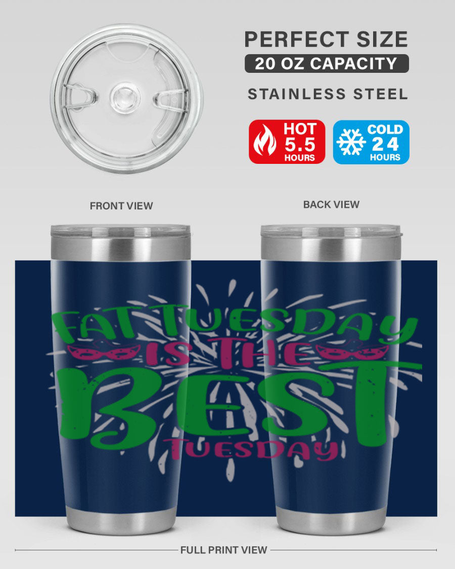 Fat Tuesday is the Best Tuesday 88# tumbler in vibrant colors, showcasing its double wall vacuum stainless steel design and drink-thru lid.