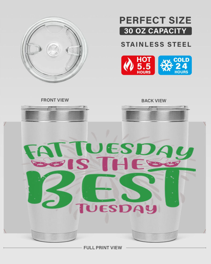 Fat Tuesday is the Best Tuesday 88# tumbler in vibrant colors, showcasing its double wall vacuum stainless steel design and drink-thru lid.