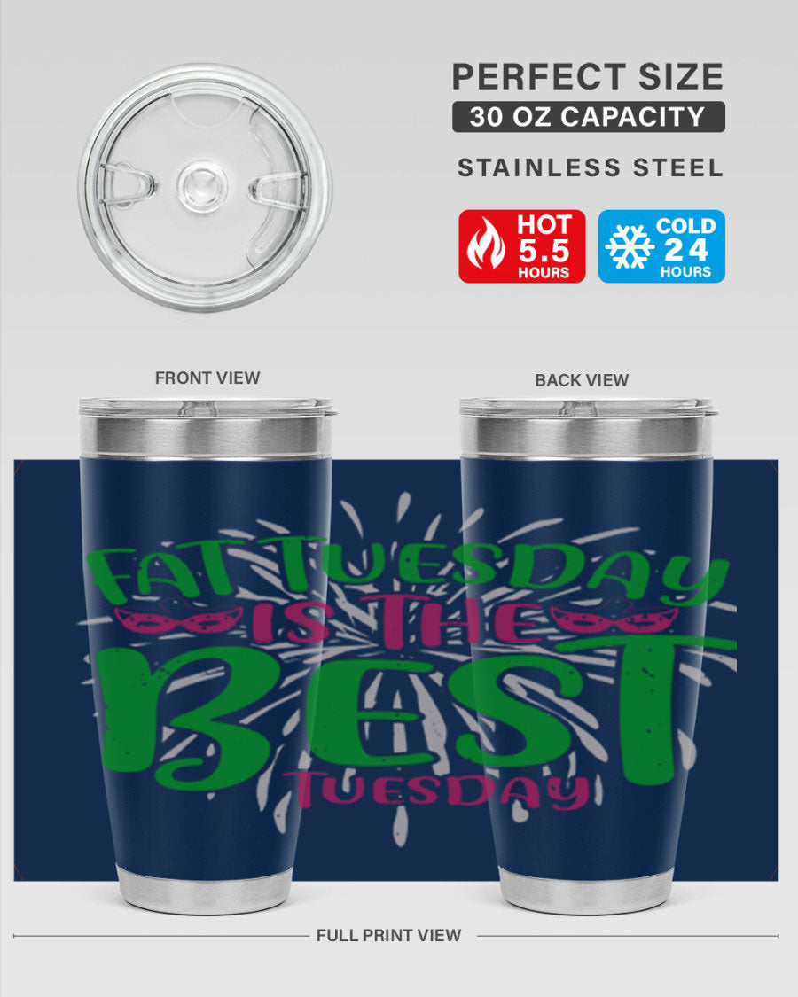 Fat Tuesday is the Best Tuesday 88# tumbler in vibrant colors, showcasing its double wall vacuum stainless steel design and drink-thru lid.