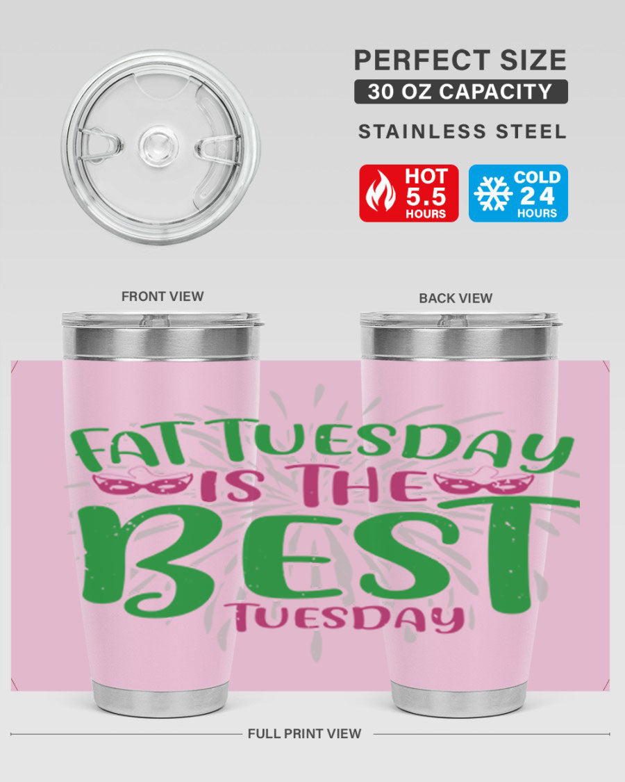 Fat Tuesday is the Best Tuesday 88# tumbler in vibrant colors, showcasing its double wall vacuum stainless steel design and drink-thru lid.