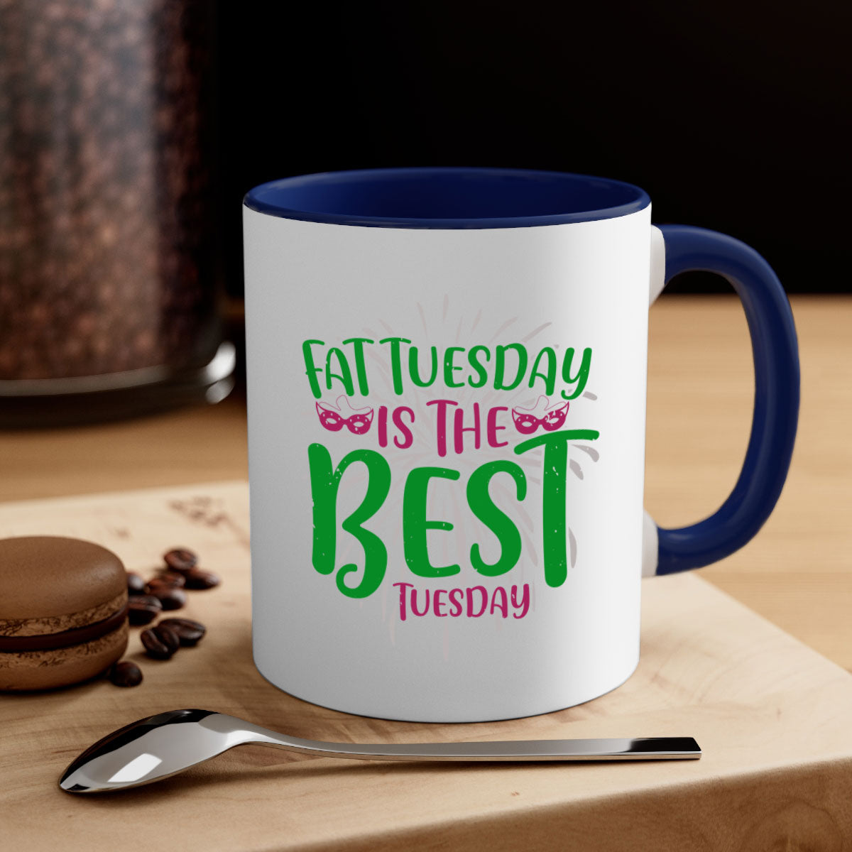 Fat Tuesday is the Best Tuesday 88# Mug with a glossy finish and colored handle, available in multiple colors and sizes.