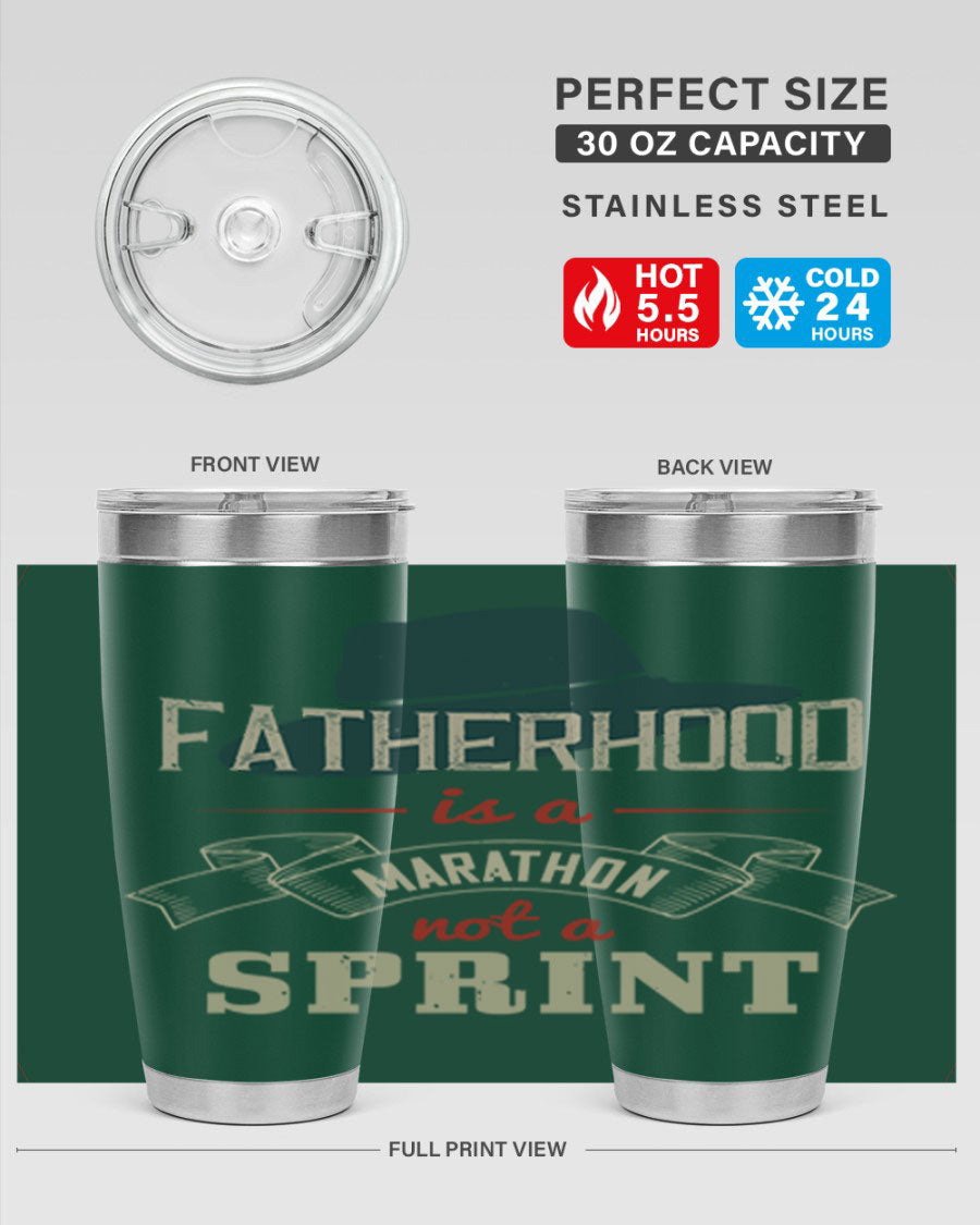 A stylish 'Fatherhood is a Marathon' tumbler in stainless steel, featuring a drink-thru lid and vibrant print, perfect for hot and cold beverages.
