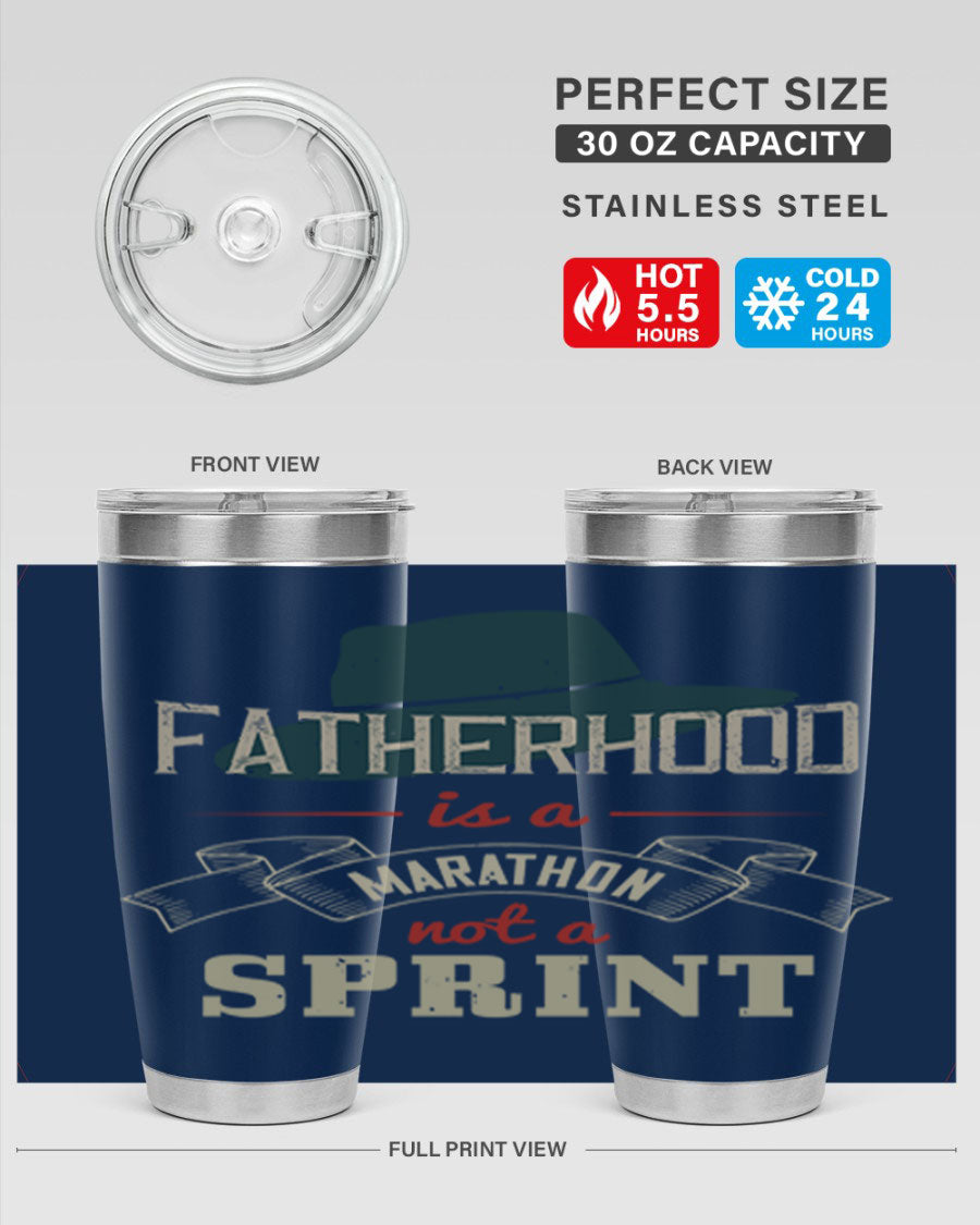 A stylish 'Fatherhood is a Marathon' tumbler in stainless steel, featuring a drink-thru lid and vibrant print, perfect for hot and cold beverages.
