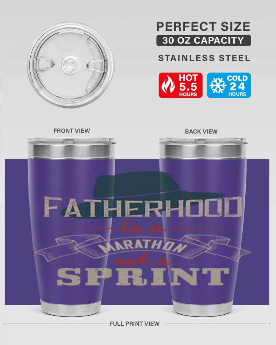 A stylish 'Fatherhood is a Marathon' tumbler in stainless steel, featuring a drink-thru lid and vibrant print, perfect for hot and cold beverages.