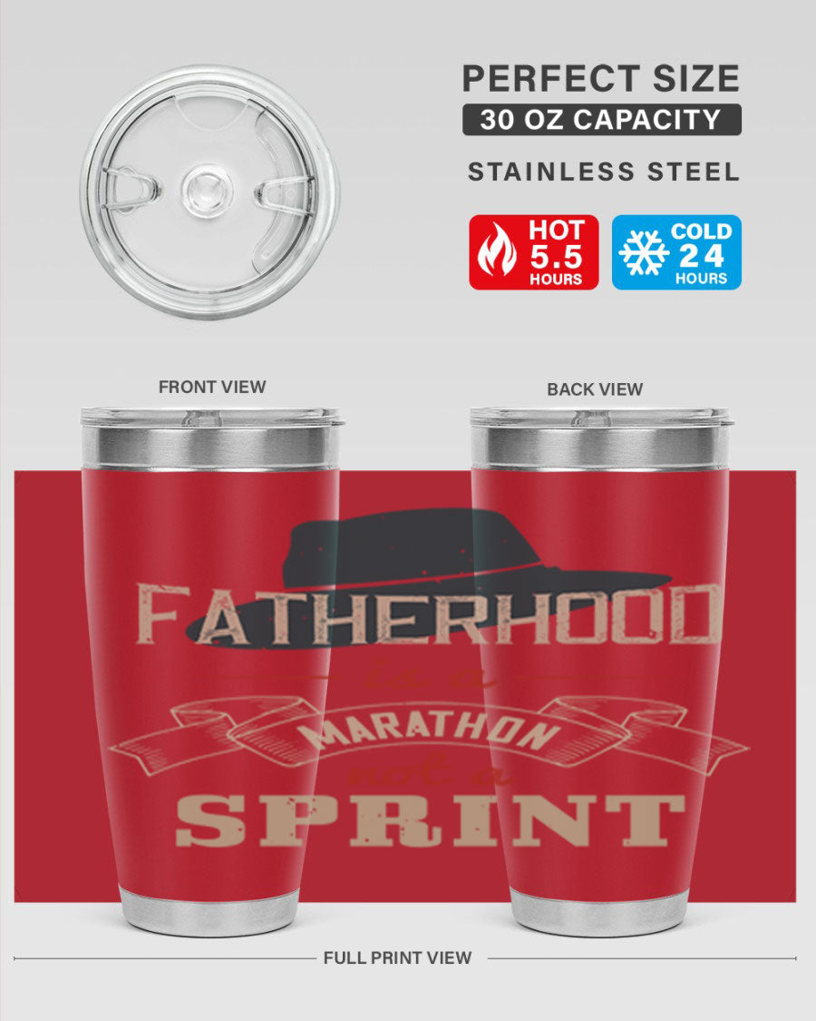 A stylish 'Fatherhood is a Marathon' tumbler in stainless steel, featuring a drink-thru lid and vibrant print, perfect for hot and cold beverages.