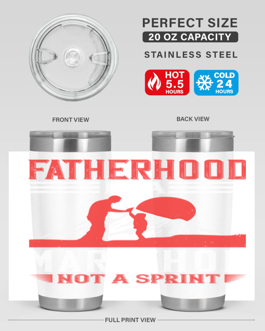 20oz and 30oz stainless steel tumbler with 'Fatherhood is a Marathon Not a Sprint' printed design, perfect for keeping drinks hot or cold.