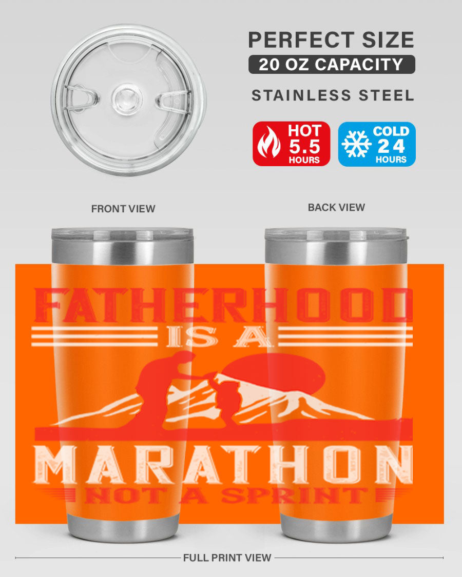 20oz and 30oz stainless steel tumbler with 'Fatherhood is a Marathon Not a Sprint' printed design, perfect for keeping drinks hot or cold.