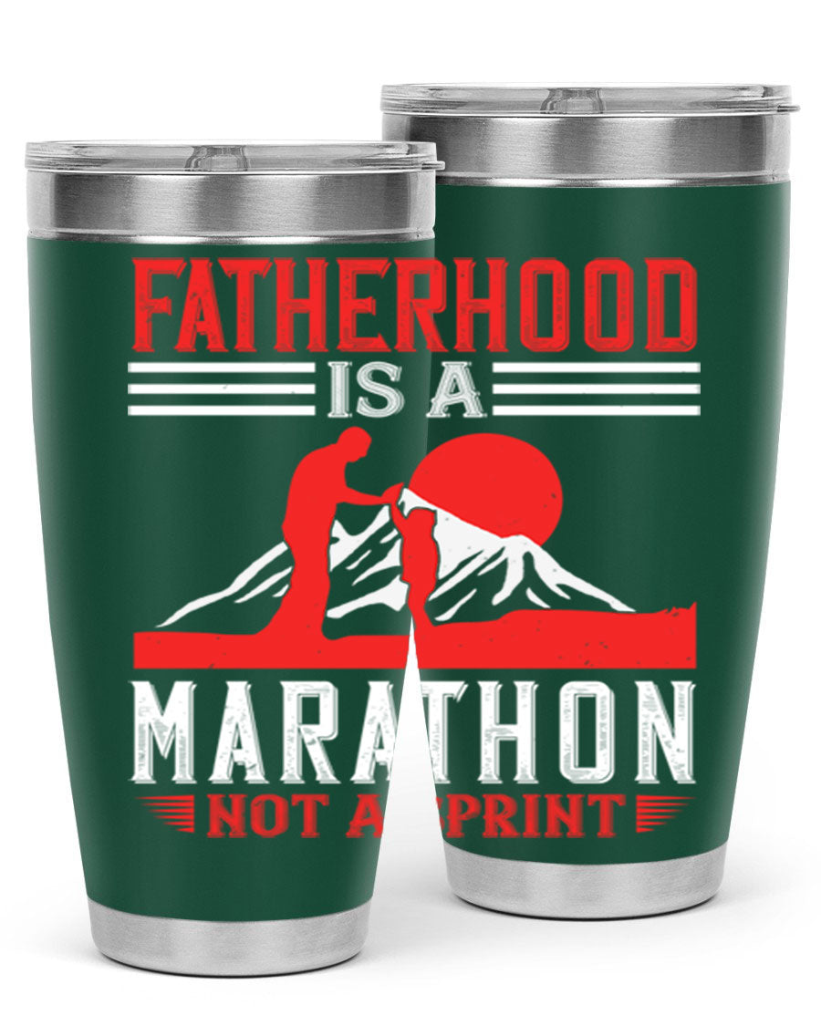 20oz and 30oz stainless steel tumbler with 'Fatherhood is a Marathon Not a Sprint' printed design, perfect for keeping drinks hot or cold.