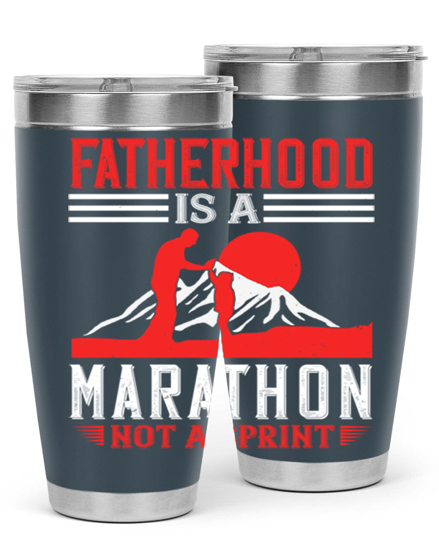 20oz and 30oz stainless steel tumbler with 'Fatherhood is a Marathon Not a Sprint' printed design, perfect for keeping drinks hot or cold.