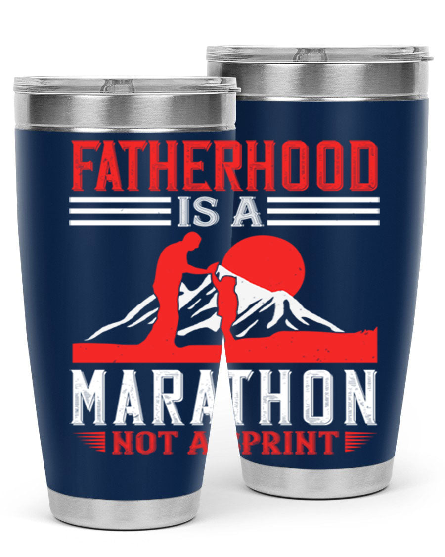 20oz and 30oz stainless steel tumbler with 'Fatherhood is a Marathon Not a Sprint' printed design, perfect for keeping drinks hot or cold.