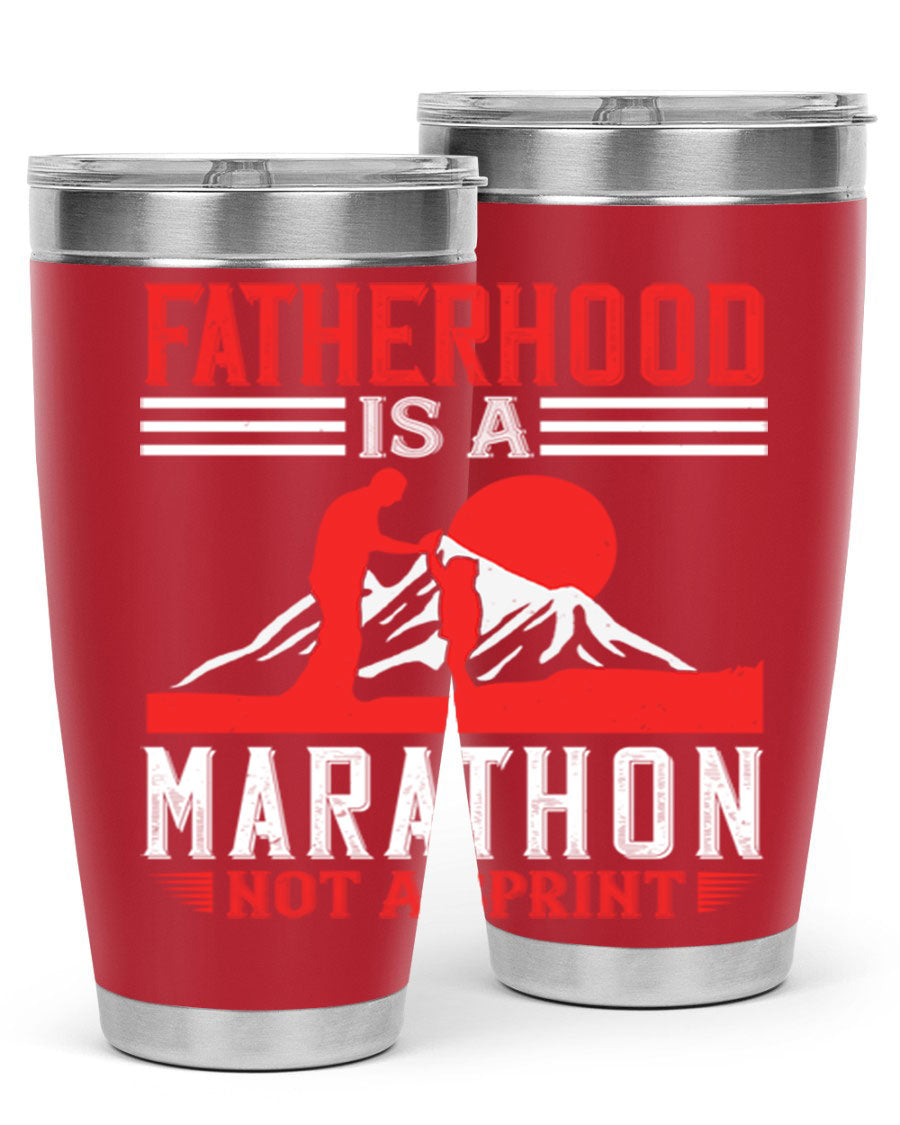 20oz and 30oz stainless steel tumbler with 'Fatherhood is a Marathon Not a Sprint' printed design, perfect for keeping drinks hot or cold.