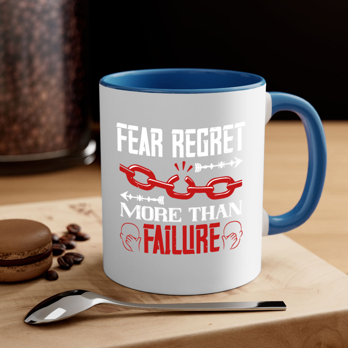 Fear Regret More Than Failure Style 38# Mug with a glossy finish and colorful handle, available in multiple colors.