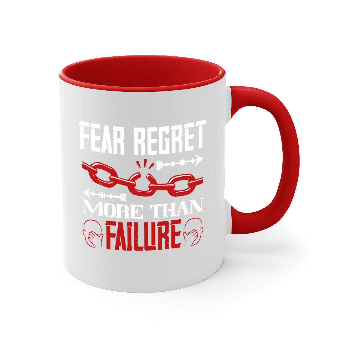Fear Regret More Than Failure Style 38# Mug with a glossy finish and colorful handle, available in multiple colors.