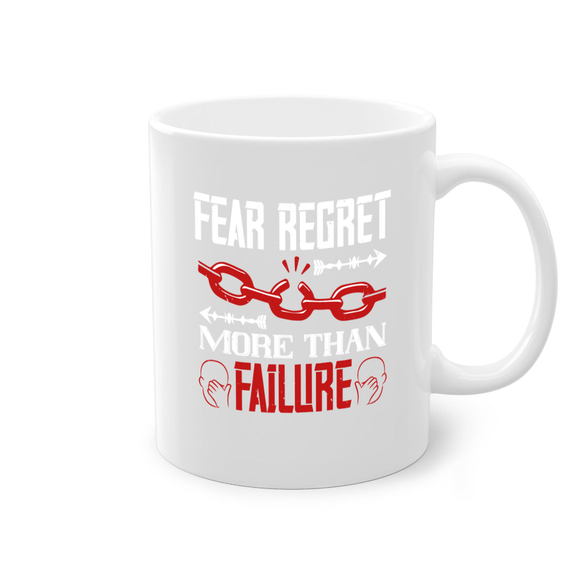 Fear Regret More Than Failure Style 38# Mug with a glossy finish and colorful handle, available in multiple colors.