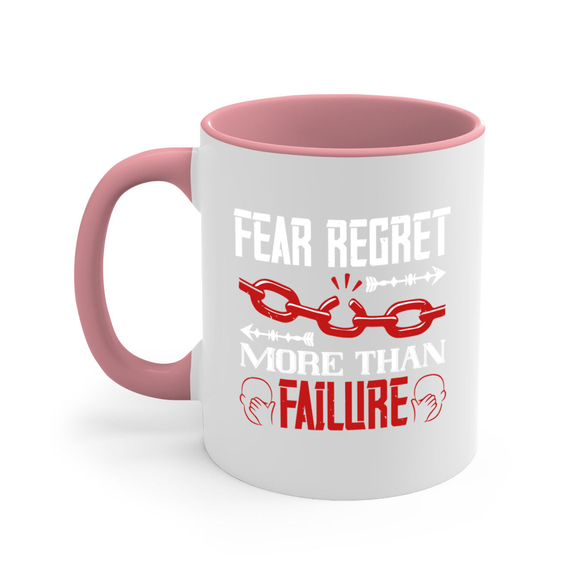 Fear Regret More Than Failure Style 38# Mug with a glossy finish and colorful handle, available in multiple colors.