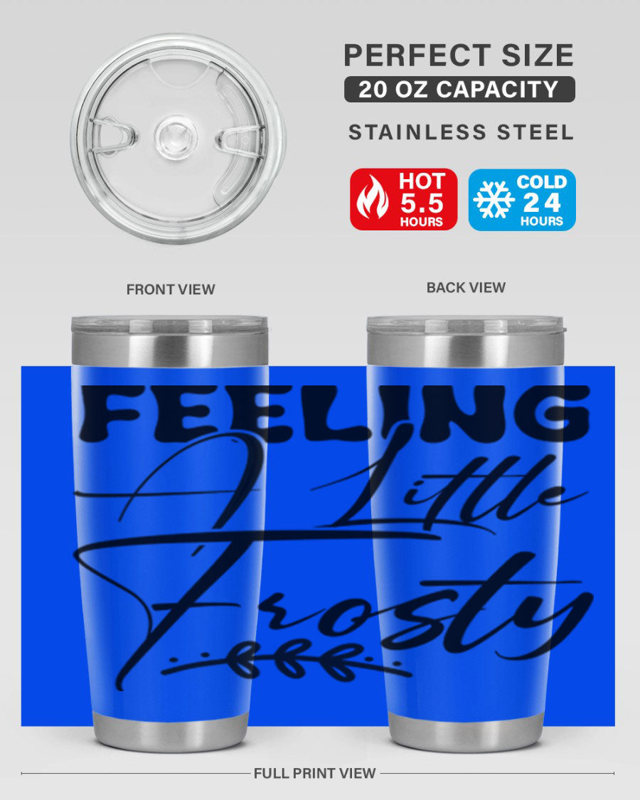 Feeling a Little Frosty 104# Tumbler in stainless steel with a stylish design, perfect for hot and cold beverages.