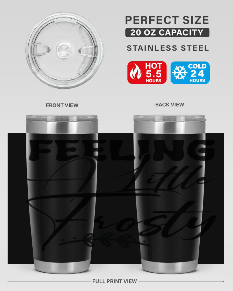 Feeling a Little Frosty 104# Tumbler in stainless steel with a stylish design, perfect for hot and cold beverages.
