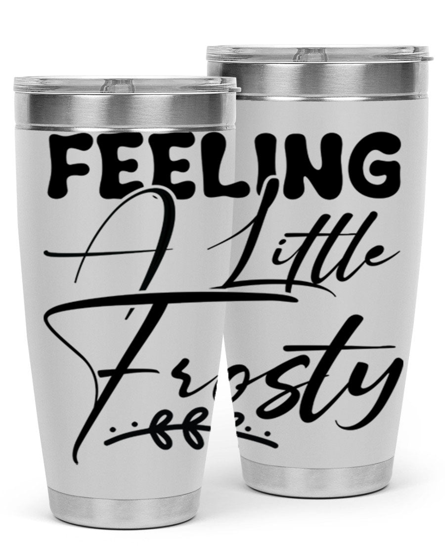Feeling a Little Frosty 104# Tumbler in stainless steel with a stylish design, perfect for hot and cold beverages.