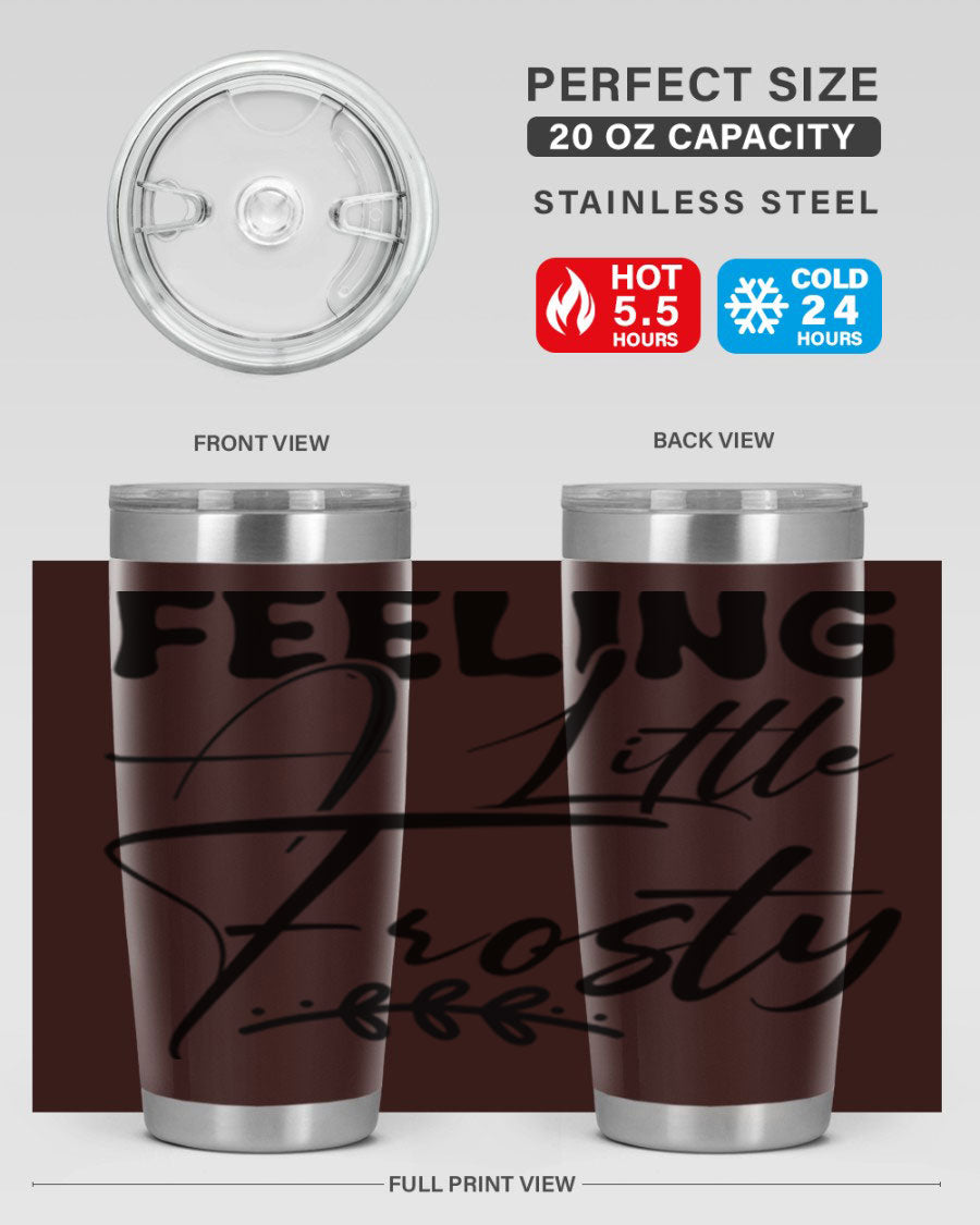 Feeling a Little Frosty 104# Tumbler in stainless steel with a stylish design, perfect for hot and cold beverages.