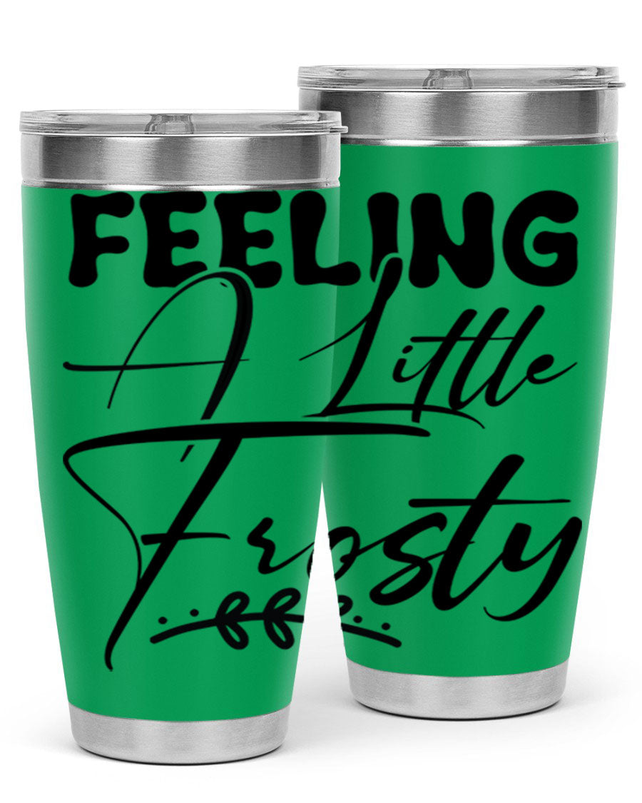 Feeling a Little Frosty 104# Tumbler in stainless steel with a stylish design, perfect for hot and cold beverages.