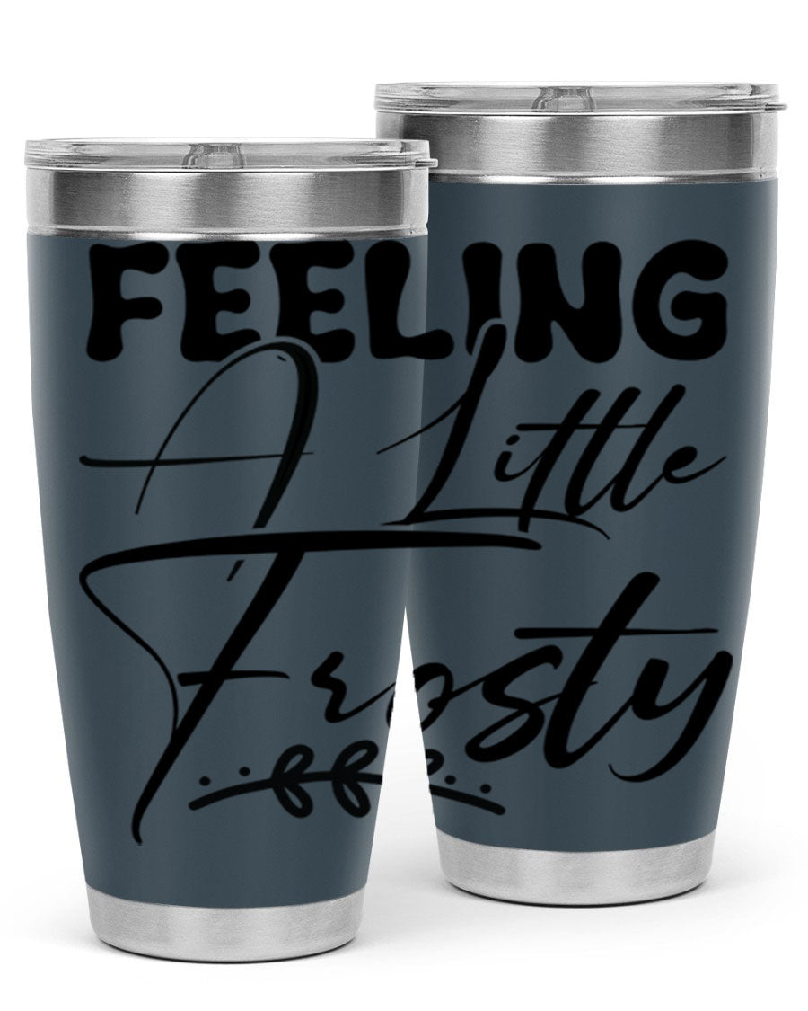 Feeling a Little Frosty 104# Tumbler in stainless steel with a stylish design, perfect for hot and cold beverages.