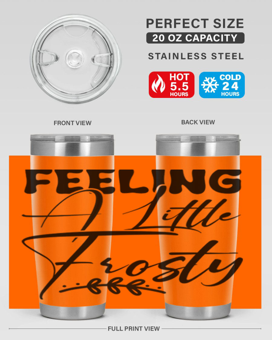 Feeling a Little Frosty 104# Tumbler in stainless steel with a stylish design, perfect for hot and cold beverages.