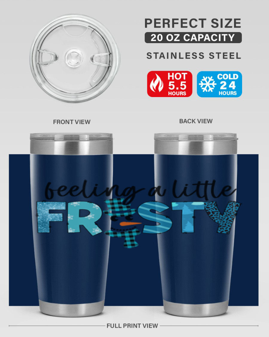 Feeling a Little Frosty 20oz Tumbler in stainless steel with a drink-thru lid, showcasing its sleek design and double wall insulation.