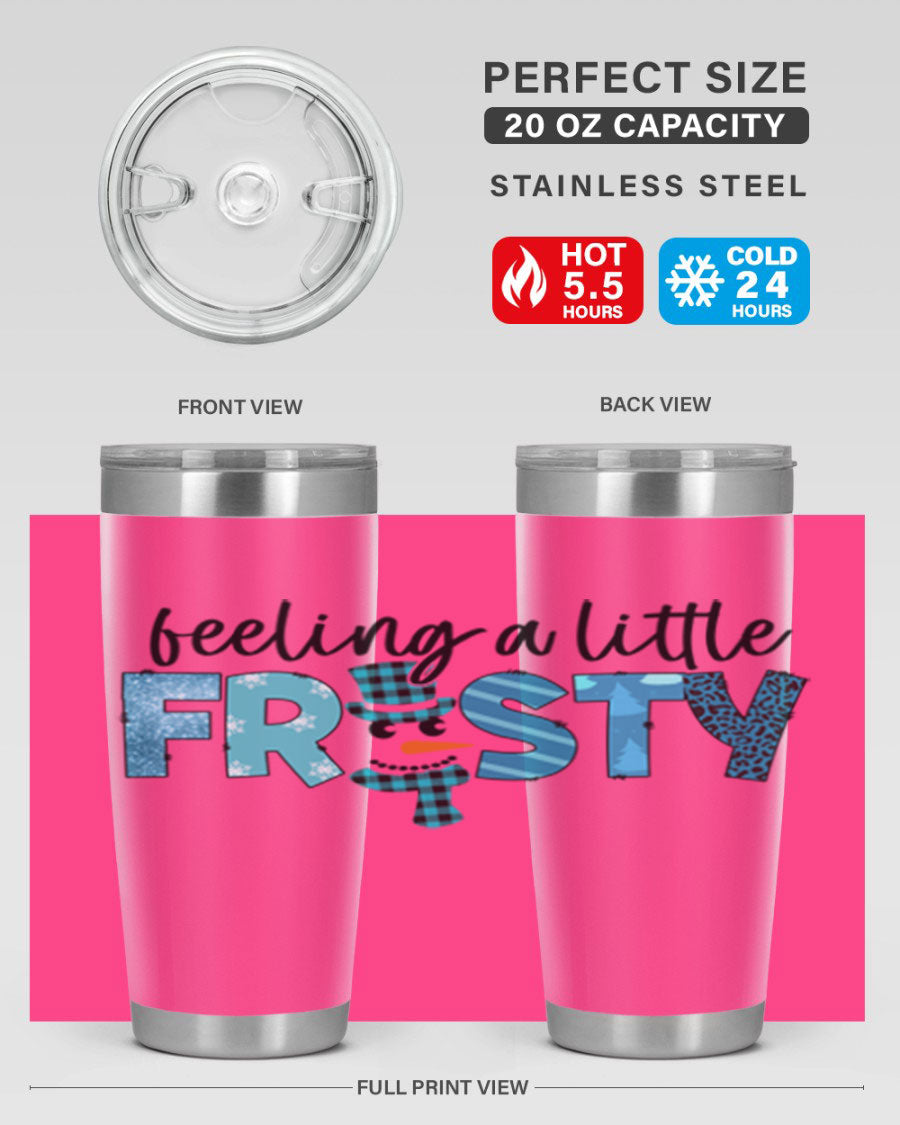 Feeling a Little Frosty 20oz Tumbler in stainless steel with a drink-thru lid, showcasing its sleek design and double wall insulation.