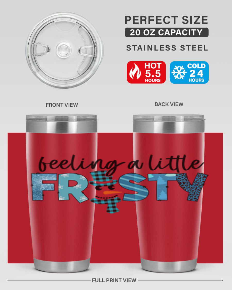 Feeling a Little Frosty 20oz Tumbler in stainless steel with a drink-thru lid, showcasing its sleek design and double wall insulation.