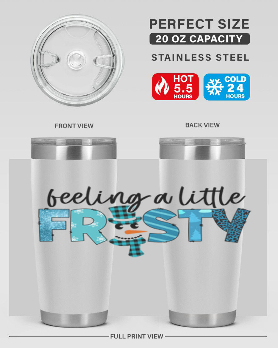 Feeling a Little Frosty 20oz Tumbler in stainless steel with a drink-thru lid, showcasing its sleek design and double wall insulation.