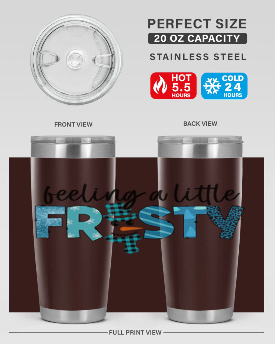 Feeling a Little Frosty 20oz Tumbler in stainless steel with a drink-thru lid, showcasing its sleek design and double wall insulation.