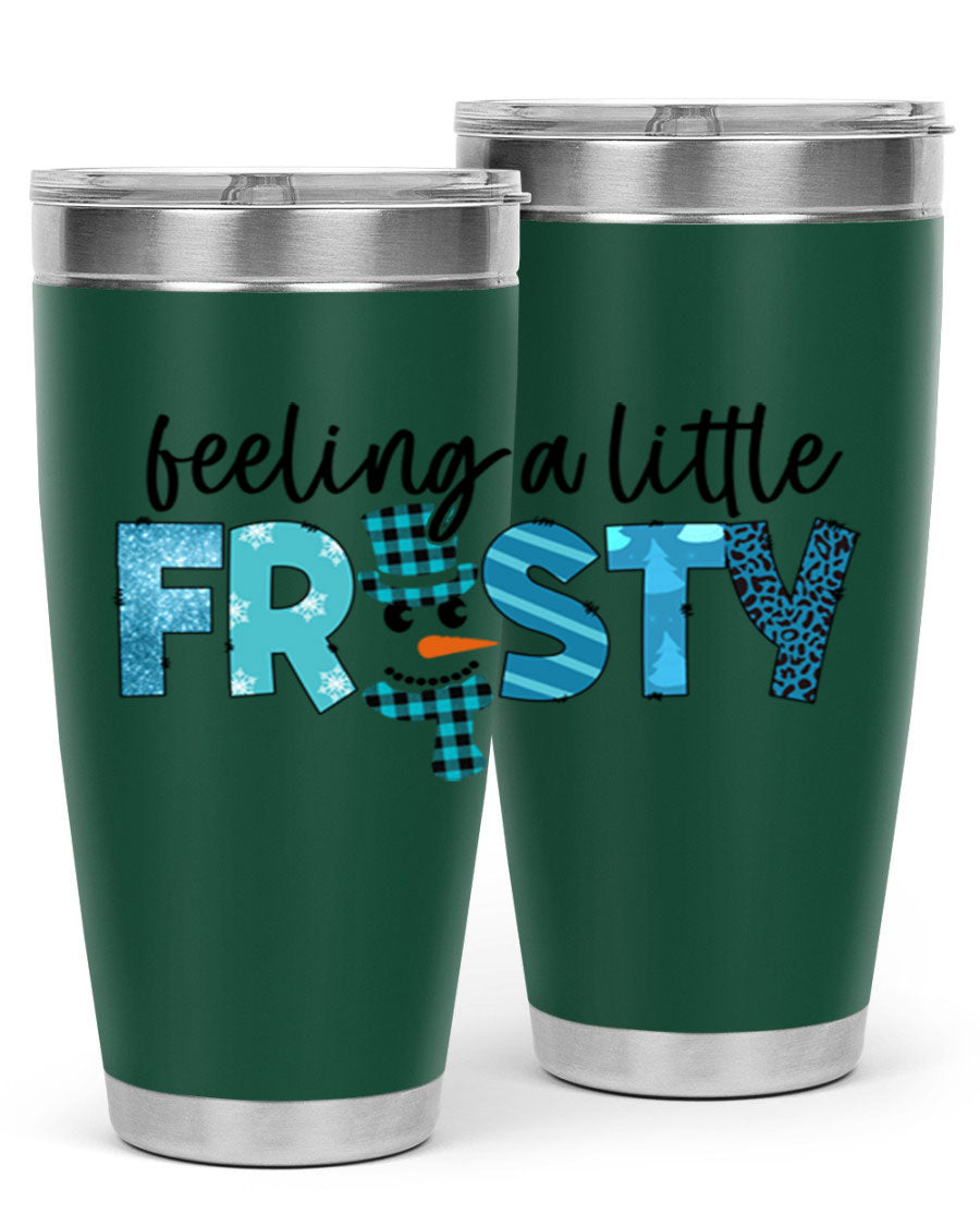 Feeling a Little Frosty 20oz Tumbler in stainless steel with a drink-thru lid, showcasing its sleek design and double wall insulation.