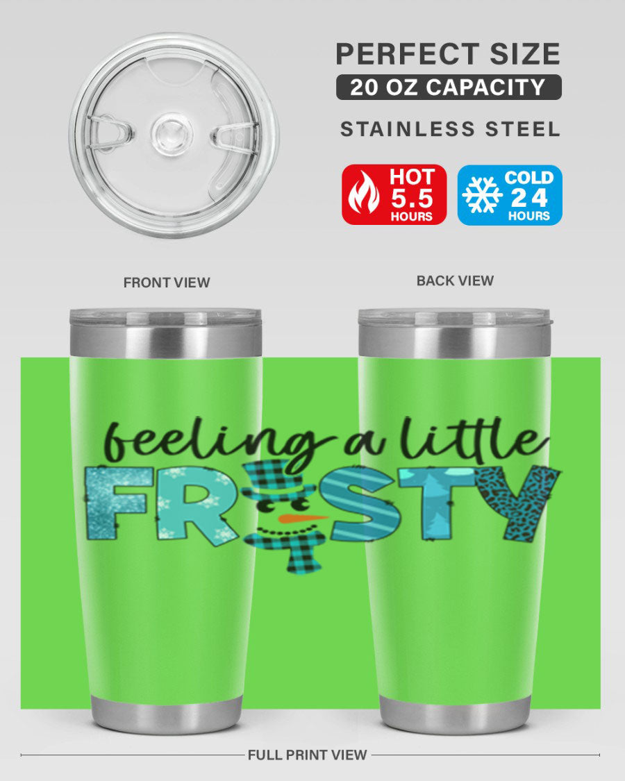 Feeling a Little Frosty 20oz Tumbler in stainless steel with a drink-thru lid, showcasing its sleek design and double wall insulation.