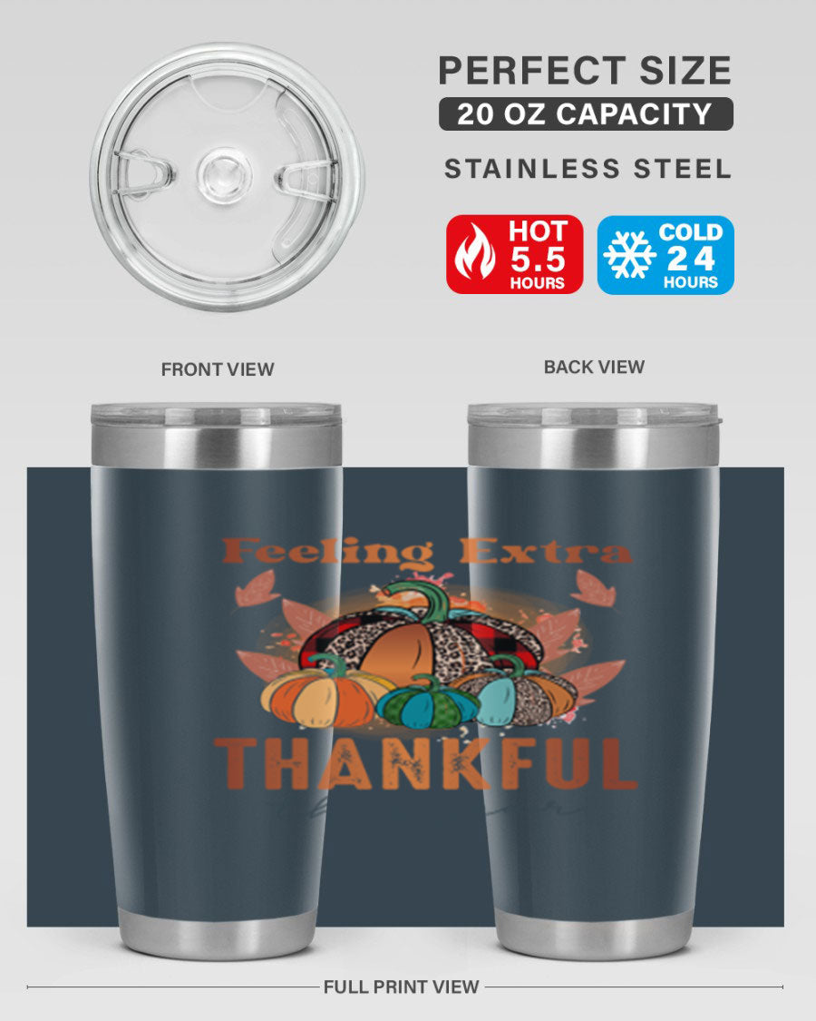 Feeling Extra Thankful tumbler featuring double wall vacuum stainless steel design, perfect for hot and cold beverages.