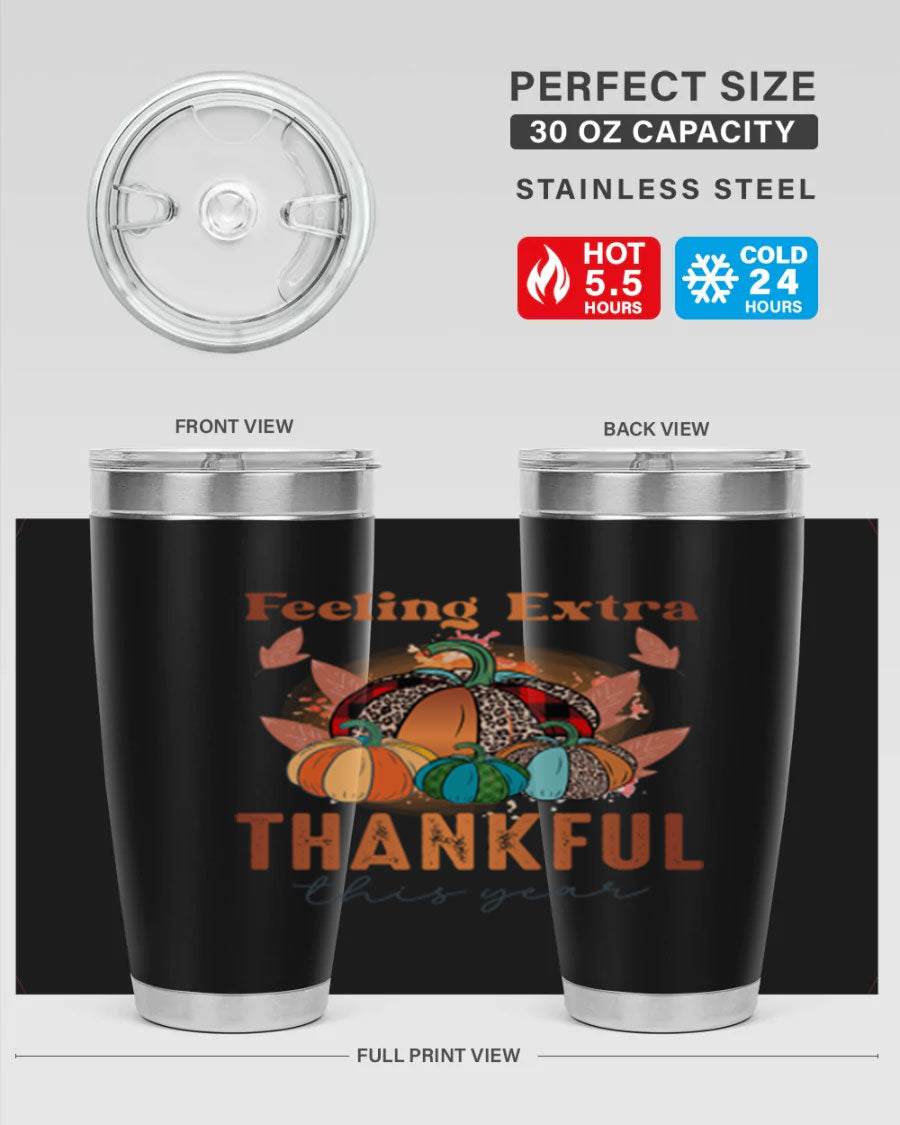 Feeling Extra Thankful tumbler featuring double wall vacuum stainless steel design, perfect for hot and cold beverages.
