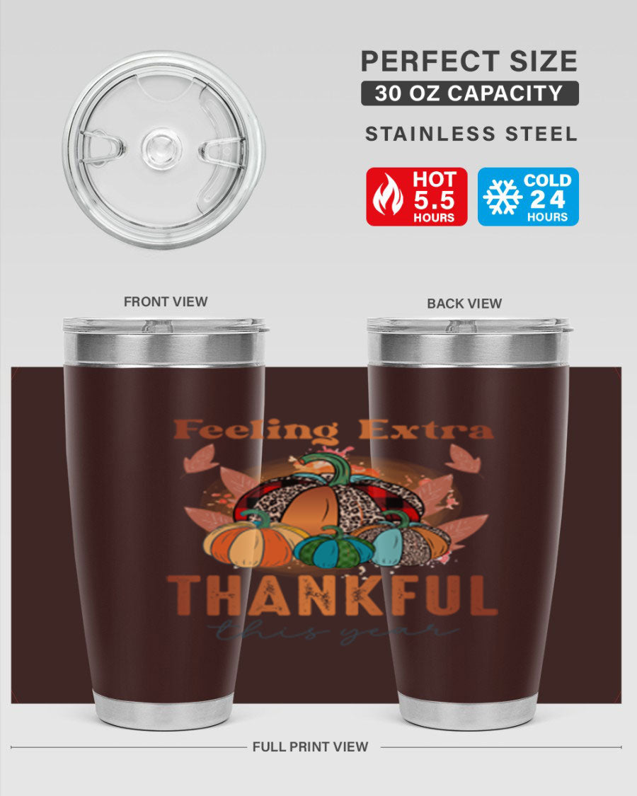 Feeling Extra Thankful tumbler featuring double wall vacuum stainless steel design, perfect for hot and cold beverages.