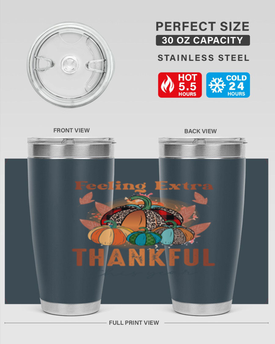 Feeling Extra Thankful tumbler featuring double wall vacuum stainless steel design, perfect for hot and cold beverages.