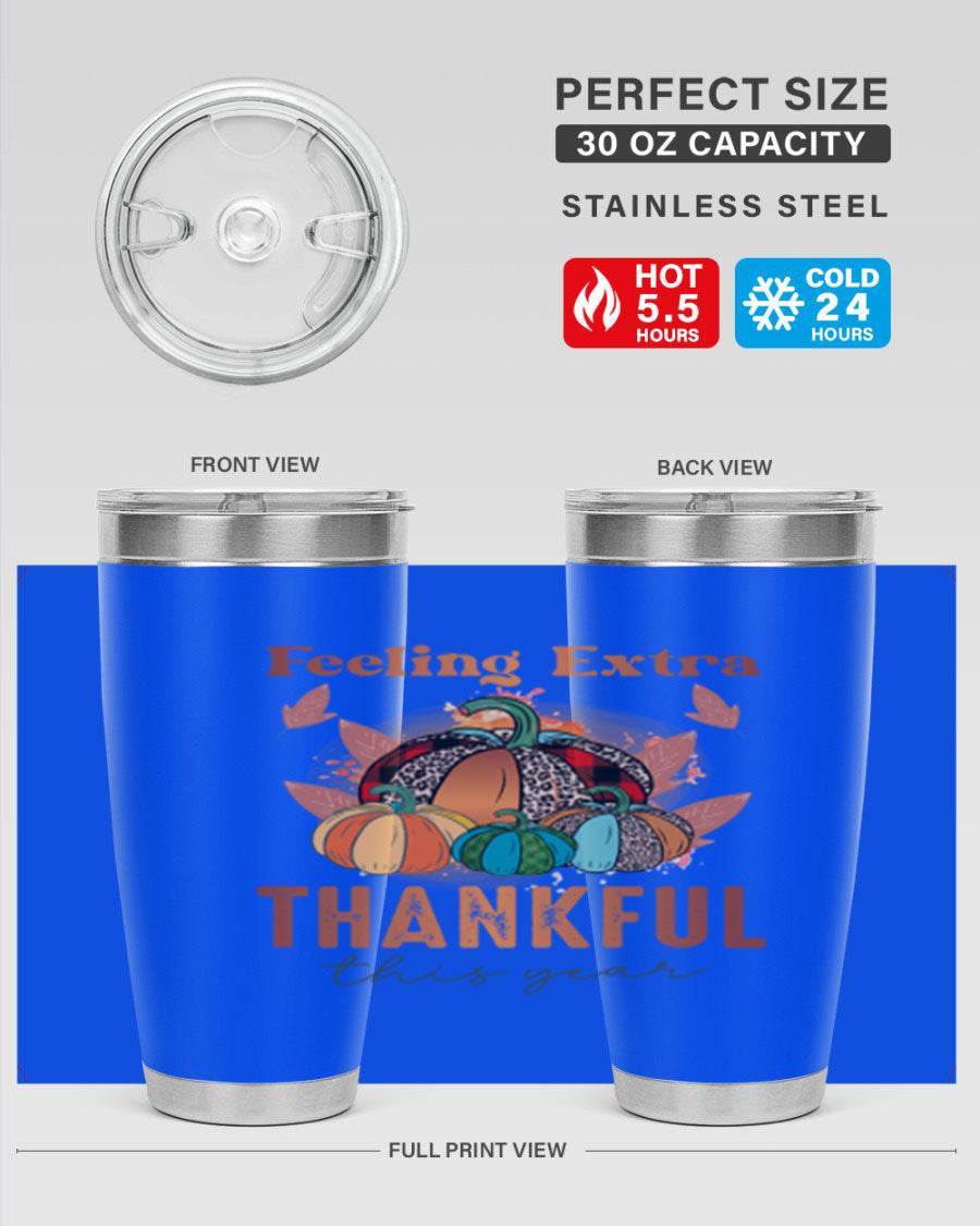 Feeling Extra Thankful tumbler featuring double wall vacuum stainless steel design, perfect for hot and cold beverages.