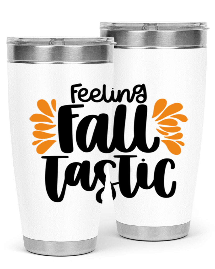 Feeling Fall Tastic 488# tumbler in stainless steel with a fall-themed design, showcasing its double wall vacuum insulation and drink-thru lid.
