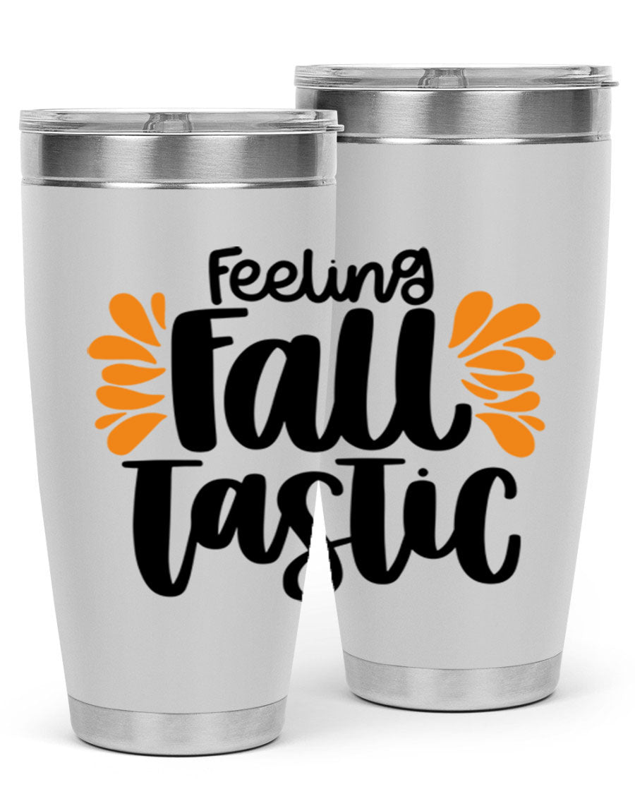 Feeling Fall Tastic 488# tumbler in stainless steel with a fall-themed design, showcasing its double wall vacuum insulation and drink-thru lid.
