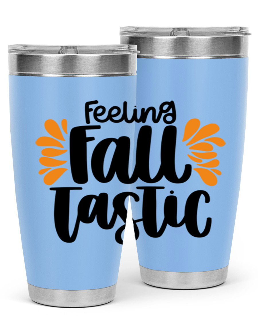 Feeling Fall Tastic 488# tumbler in stainless steel with a fall-themed design, showcasing its double wall vacuum insulation and drink-thru lid.