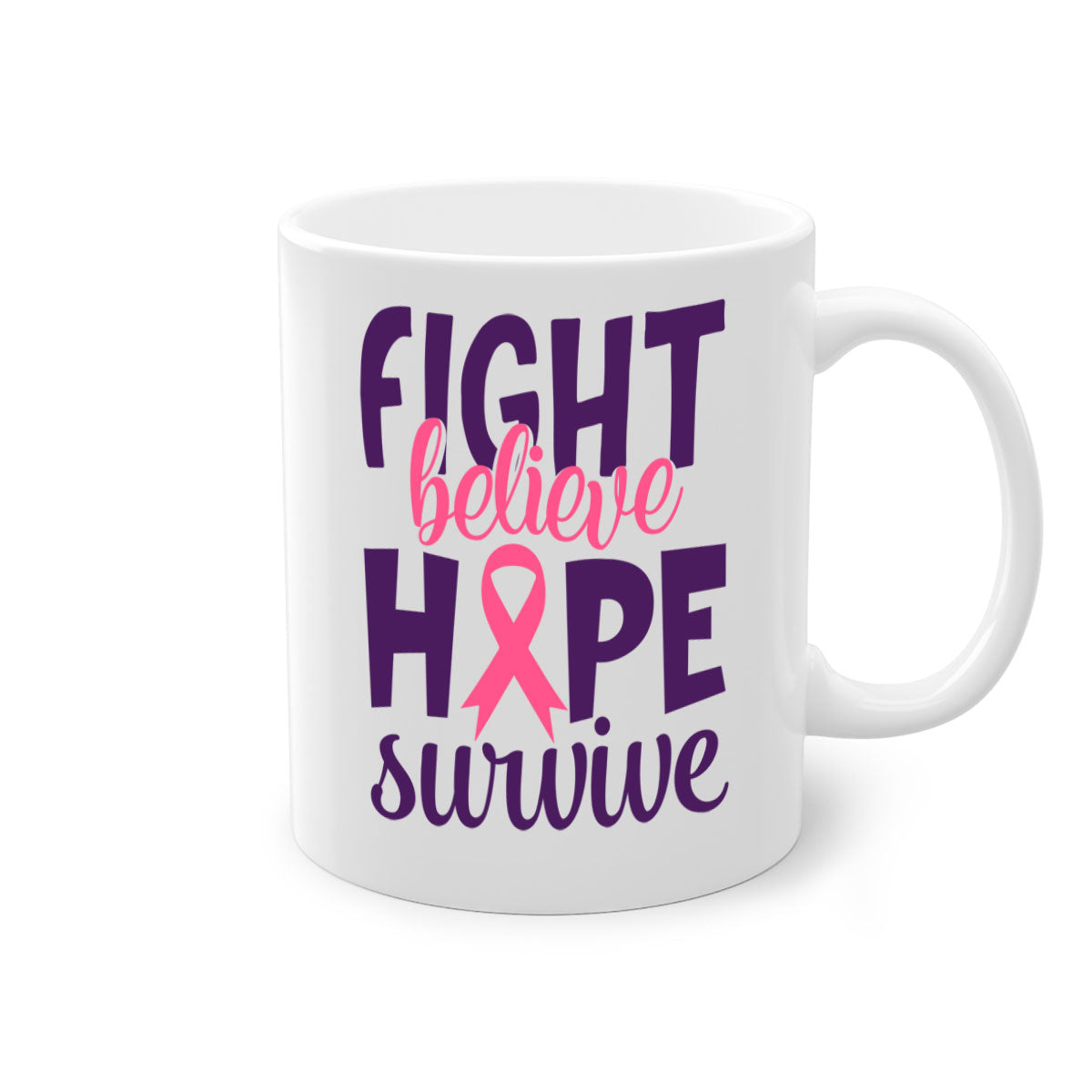 Fight Believe Hope Survive Style 13# Mug with colorful handle and glossy finish, available in multiple colors.