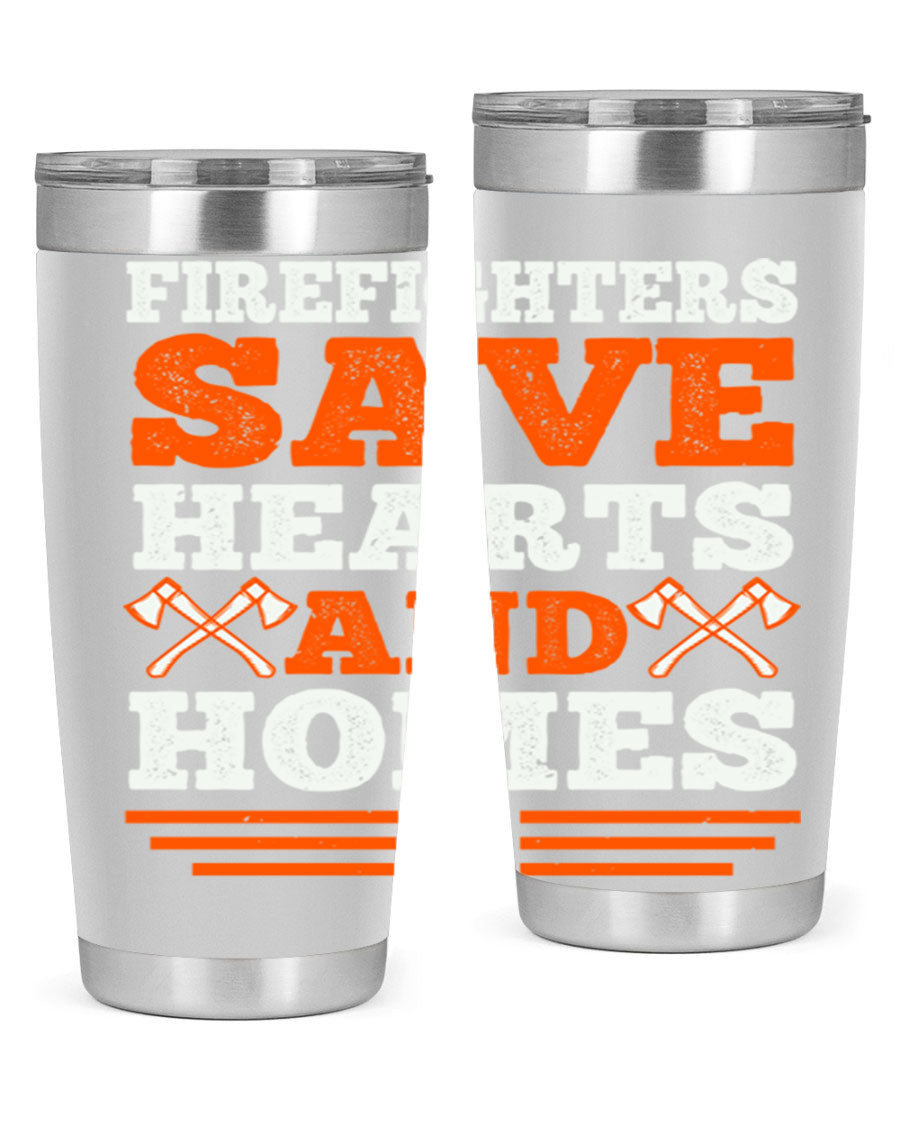 Firefighters Save Hearts and Homes tumbler, featuring a double wall vacuum stainless steel design with a vibrant print honoring firefighters.