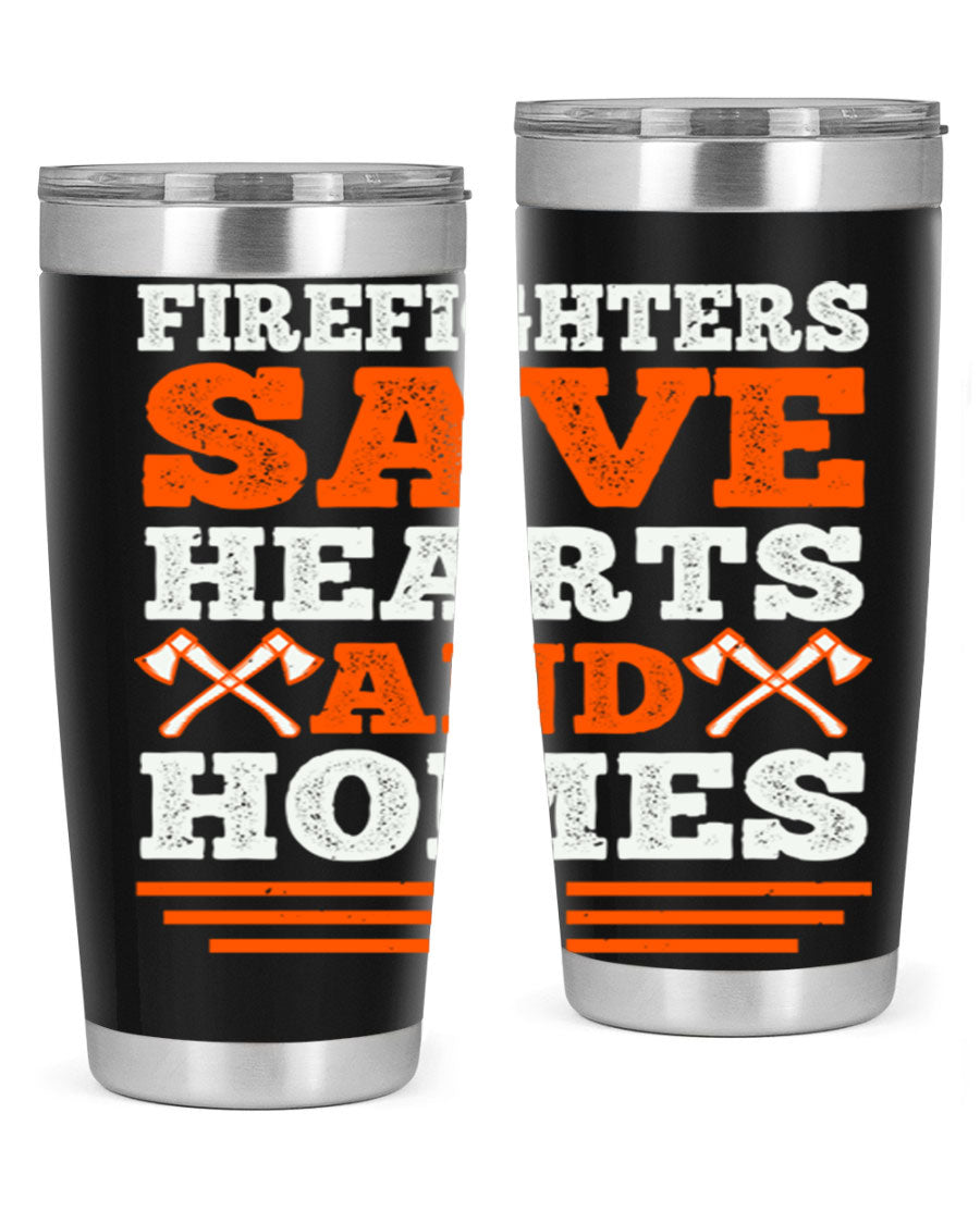 Firefighters Save Hearts and Homes tumbler, featuring a double wall vacuum stainless steel design with a vibrant print honoring firefighters.