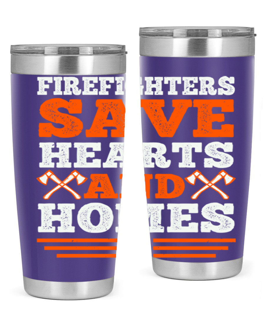 Firefighters Save Hearts and Homes tumbler, featuring a double wall vacuum stainless steel design with a vibrant print honoring firefighters.