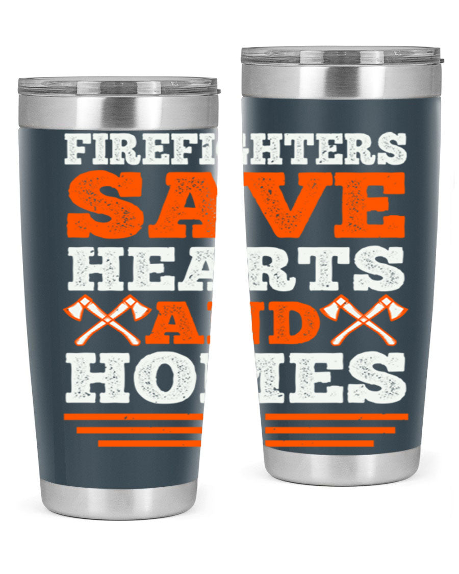 Firefighters Save Hearts and Homes tumbler, featuring a double wall vacuum stainless steel design with a vibrant print honoring firefighters.