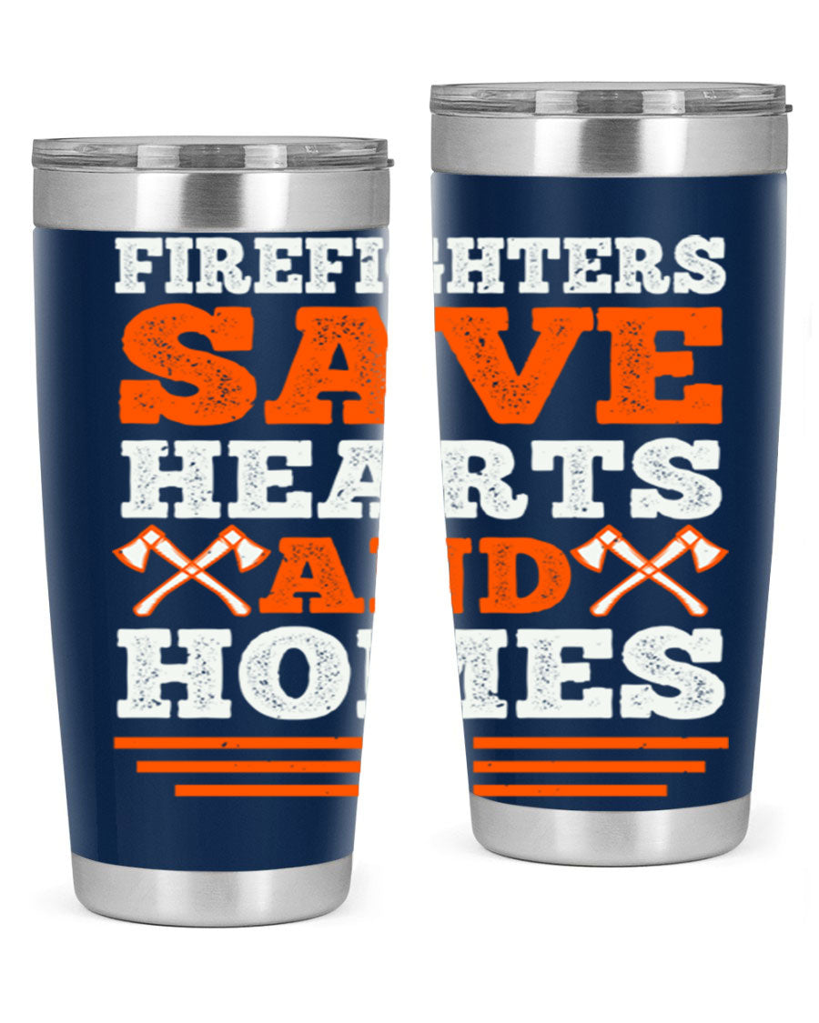 Firefighters Save Hearts and Homes tumbler, featuring a double wall vacuum stainless steel design with a vibrant print honoring firefighters.